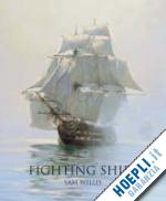willis sam - fighting ships 1750-1850