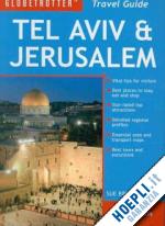 aa.vv. - tel aviv & jerusalem globetrotter travel guide 2010