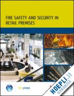 bre global - fire safety and security in retail premises
