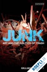 whiteley gillian - junk. art and the politics of trash