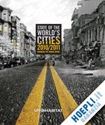 (un-habitat) united nations human settlements programme - state of the world's cities 2010/11