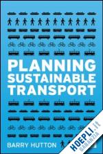 hutton barry - planning sustainable transport