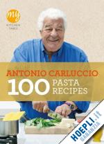 carluccio antonio - 100 pasta recipes