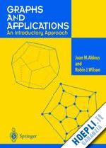 aldous joan m.; wilson robin j. - graphs and applications