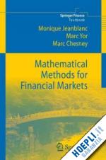 jeanblanc monique; yor marc; chesney marc - mathematical methods for financial markets