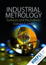smith graham t. - industrial metrology