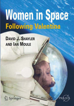 david shayler; moule ian a. - women in space - following valentina