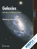 steinicke wolfgang; jakiel richard - galaxies and how to observe them