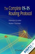 gredler hannes; goralski walter - the complete is-is routing protocol