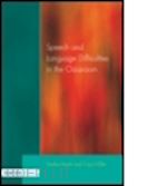 martin deirdre; miller carol - speech and language difficulties in the classroom, second edition