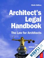speaight anthony (curatore) - architect's legal handbook