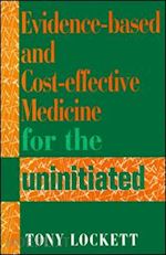 cooper david b. - evidence-based and cost-effective medicine for the uninitiated