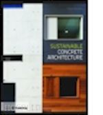 bennett david - sustainable concrete architecture