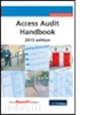 centre for accessible environments (cae) - access audit handbook
