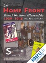 doyle peter; evans paul - the home front – british wartime memorabilia, 1939–1945