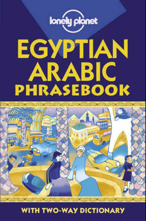 aa.vv. - egyptian arabic phrasebook