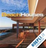 aa.vv. - 21st century beachhouses