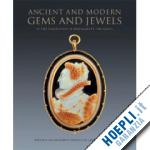aschengreen piacenti kirsten; boardman john - ancient and modern gems and jewels in the collection of her majesty the queen