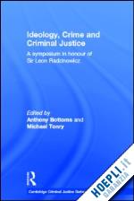 bottoms anthony (curatore); tonry michael (curatore) - ideology, crime and criminal justice