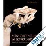 cheung lin; clarke beccy; clarke indigo - new directions in jewellery ii