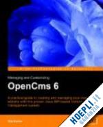 butcher, matthew - managing and customizing opencms 6 websites