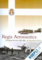 dunning chris - regia aeronautica. the italian air force 1923-1945