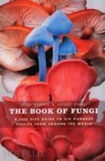 roberts peter; evans shelley - the book of fungi