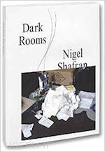 shafran nigel - dark rooms
