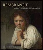 tico seifert christian - rembrandt. britain's discovery of the master