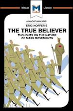 rubin jonah s. - an analysis of eric hoffer's the true believer