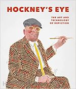 HOCKNEY'S EYE. THE ART AND TECHNOLOGY OF DEPICTION