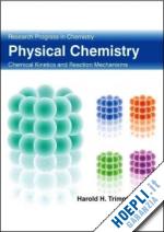 trimm harold h. (curatore) - physical chemistry