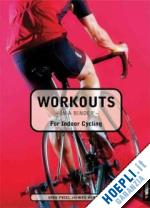 friel dirk; hobson wes - workouts in a binder for indoor cycling