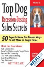 michael johnson dalton - top dog recession-busting sales secrets