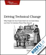 ryan terrence - driving technical change
