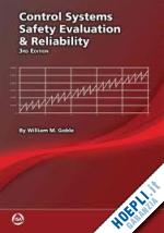 goble william m. - control systems safety evaluation and reliability