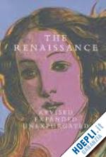 aa.vv. - the renaissance . revised, expanded, unexpurgated