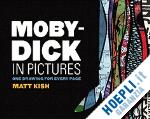 kish matt - moby-dick in pictures