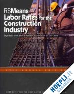 murphy jeannene d. (curatore) - rsmeans labor rates for the construction industry 2012