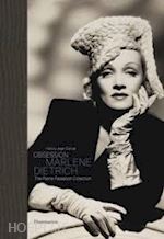 servat henry-jean - obsession marlene dietrich. the pierre passebon collection