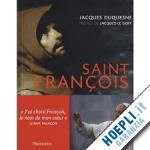 duquesne jacques; le goff jacques - saint francois : 50 ans de passion