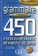 sirejols evelyne; renaud dominique - grammaire. 450 nouveaux exercices. niveau intermediaire. per le scuole superiori