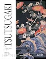 etsuko iwanaga - tsutsugaki. textile indigo du japon. ediz. francese - inglese