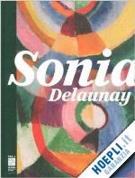 montfort anne - sonia delaunay. les couleurs de l'abstraction