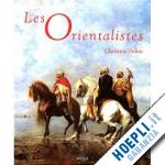 peltre christine - les orientalistes