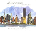  - new york , aquarelles . dessins de fabrice moireau