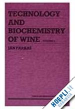 farkas beatrix - technology and biochemistry of wine