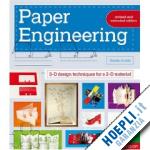 avella natalie - paper engineering. 3d design tecniques for a 2-d material