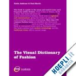 ambrose gavin; harris paul - the visual dictionary of fashion design
