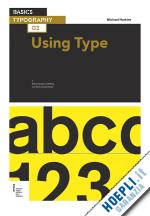 harkins michael - basic typography 02: using type